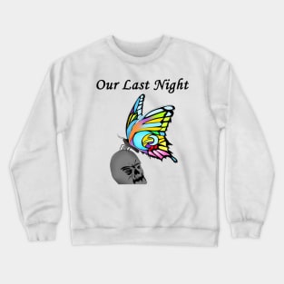 Our Last Night - Overcome The Darkness Crewneck Sweatshirt